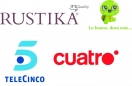 Rustika en Telecinco y Cuatro